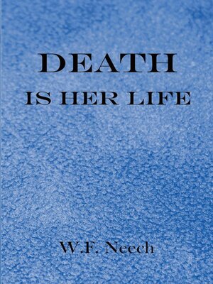 cover image of Death is Her Life